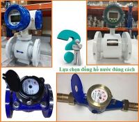 Cách lựa chọn đồng hồ đo nước