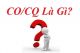 Co/Cp là gì? CO - CQ dùng để làm gì?
